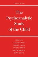 The Psychoanalytic Study of the Child. Volume 68