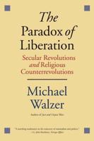 The Paradox of Liberation