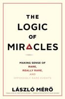 The Logic of Miracles