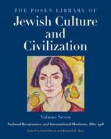 The Posen Library of Jewish Culture and Civilization Volume 7