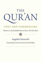 The Qur'an: Text and Commentary, Volume 2.1