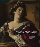 Italian Paintings in the Norton Simon Museum. The Seventeenth and Eighteenth Centuries
