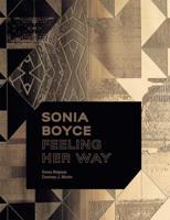Sonia Boyce - Feeling Her Way