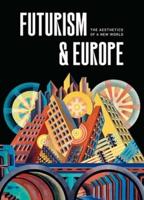 Futurism and Europe