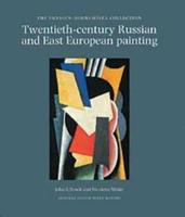 Twentieth-Century Russian and East European Painting