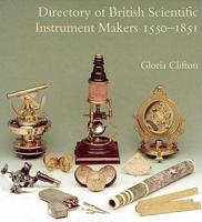 Directory of British Scientific Instrument Makers, 1550-1851
