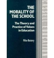 The Morality of the School