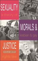 Sexuality, Morals and Justice