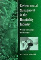 Environmental Management in the Hospitality Industry