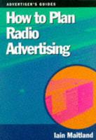 How to Plan Radio Advertising