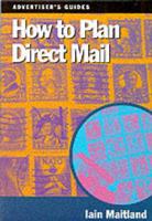 How to Plan Direct Mail