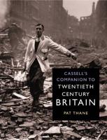 Cassell's Companion to Twentieth-Century Britain