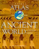 The Cassell Atlas of the Ancient World, 4,000,000-500 BC