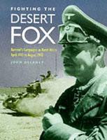 Fighting the Desert Fox