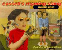 Cassell's Rhyming Slang
