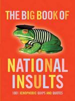 The Big Book of National Insults