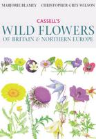 Cassell's Wild Flowers of Britain & Northern Europe