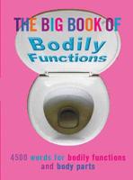 The Big Book of Bodily Functions