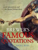 Brewer's Famous Quotations