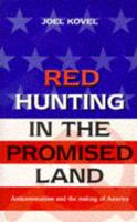 Red Hunting in the Promised Land
