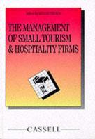 Managing Small Tourism and Leisure Firms