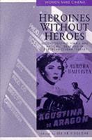 Heroines Without Heroes