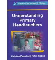 Understanding Primary Headteachers