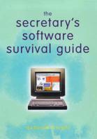 The Secretary's Software Survival Guide
