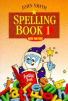 John Smith Spelling Books. Book 1