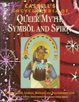 Cassell's Encyclopedia of Queer Myth, Symbol and Spirit