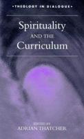 Spirituality and the Curriculum