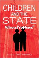 Children and the State, Whose Problem?