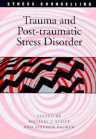 Trauma and Post-Traumatic Stress Disorder