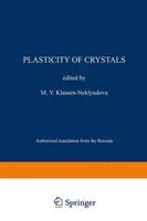 Plasticity of Crystals