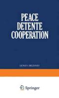 Peace, Detente, Cooperation
