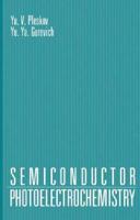 Semiconductor Photoelectrochemistry