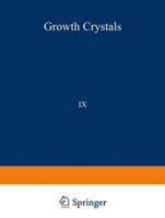 Growth of Crystals. Vol.9