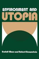 Environment and Utopia