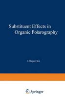 Substituent Effects in Organic Polarography