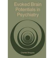 Evoked Brain Potentials in Psychiatry