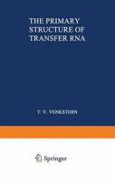 The Primary Structure of Transfer RNA