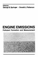 Engine Emissions; Pollutant Formation and Measurement