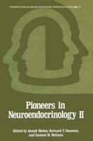 Pioneers in Neuroendocrinology