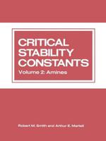 Critical Stability Constants. Vol.2 Amines