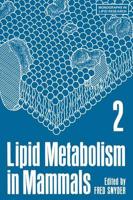 Lipid Metabolism in Mammals