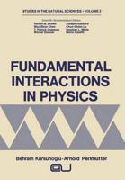 Fundamental Interactions in Physics;