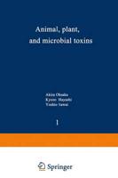 Animal, Plant and Microbial Toxins. Vol.1 Biochemistry
