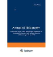 Acoustical Holography. Vol.4