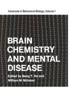 Brain Chemistry and Mental Disease;