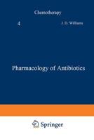 Chemotherapy. Vol.4 Pharmacology of Antibiotics